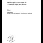 خرید و دانلود نسخه کامل کتاب Understanding Water in a Dry Environment: Hydrological Processes in Arid and Semi-arid Zones (Iah International Contributions to Hydrogeology, 23)