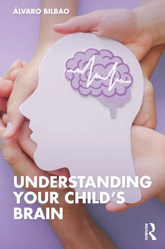 خرید و دانلود نسخه کامل کتاب Understanding Your Child’s Brain_68ceec5c4ea18.jpeg خرید و دانلود نسخه کامل کتاب Understanding Your Child’s Brain