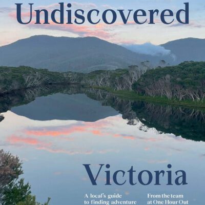 خرید و دانلود نسخه کامل کتاب Undiscovered Victoria : A Locals’ Guide to Finding Adventure