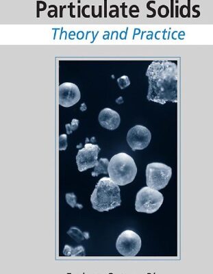 خرید و دانلود نسخه کامل کتاب Unit operations of particulate solids : theory and practice