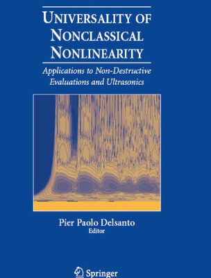 خرید و دانلود نسخه کامل کتاب Universality of nonclassical nonlinearity: applications to non-destructive evaluations and ultrasonics