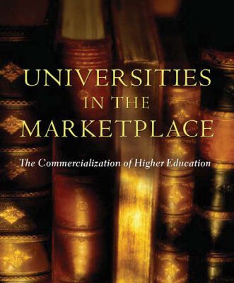 خرید و دانلود نسخه کامل کتاب Universities in the Marketplace: The Commercialization of Higher Education