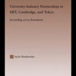 خرید و دانلود نسخه کامل کتاب University-Industry Partnerships in MIT, Cambridge, and Tokyo: Storytelling Across Boundaries