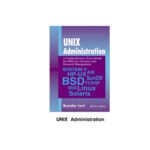 خرید و دانلود نسخه کامل کتاب UNIX Administration: A Comprehensive Sourcebook for Effective Systems and Network Management