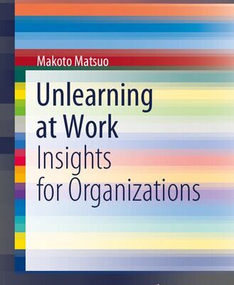 خرید و دانلود نسخه کامل کتاب Unlearning at Work: Insights for Organizations