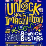خرید و دانلود نسخه کامل کتاب Unlock Your Imagination: 250 Boredom Busters – Fun Ideas for Games, Crafts, and Challenges