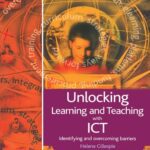 خرید و دانلود نسخه کامل کتاب Unlocking Learning and Teaching with ICT: Identifying and Overcoming Barriers