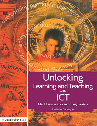 خرید و دانلود نسخه کامل کتاب Unlocking Learning and Teaching with ICT: Identifying and Overcoming Barriers_68c6c3490fe87.jpeg خرید و دانلود نسخه کامل کتاب Unlocking Learning and Teaching with ICT: Identifying and Overcoming Barriers
