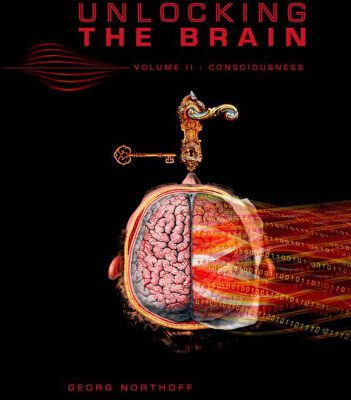 خرید و دانلود نسخه کامل کتاب Unlocking the Brain: Volume 2: Consciousness