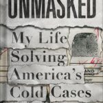 خرید و دانلود نسخه کامل کتاب Unmasked: My Life Solving America’s Cold Cases by Paul Holes