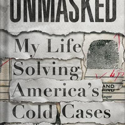 خرید و دانلود نسخه کامل کتاب Unmasked: My Life Solving America’s Cold Cases by Paul Holes