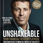 خرید و دانلود نسخه کامل کتاب Unshakeable: Your Financial Freedom Playbook (Tony Robbins Financial Freedom Series) by Tony Robbins