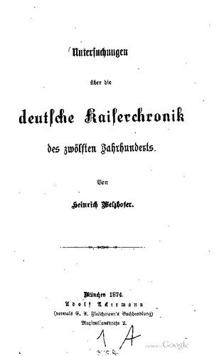 خرید و دانلود نسخه کامل کتاب Untersuchungen über die deutsche Kaiserchronik des zwölften Jahrhunderts_68c1f90e4ea0c.jpeg خرید و دانلود نسخه کامل کتاب Untersuchungen über die deutsche Kaiserchronik des zwölften Jahrhunderts