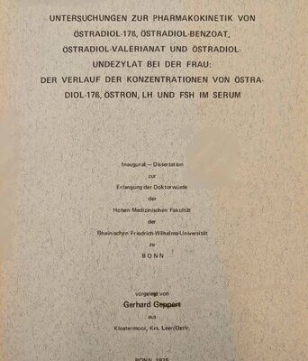 خرید و دانلود نسخه کامل کتاب Untersuchungen zur Pharmakokinetik von Östradiol-17β, Östradiol-Benzoat, Östradiol-Valerianat und Östradiol-Undezylat bei der Frau: Der Verlauf der Konzentrationen von Östradiol-17β, Östron, LH und FSH im Serum