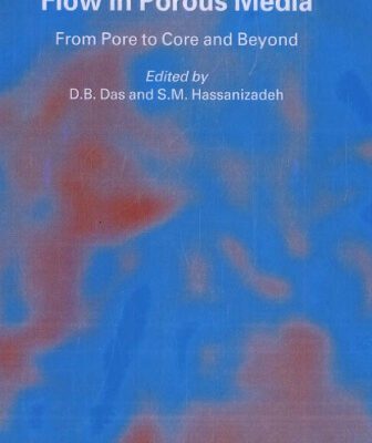 خرید و دانلود نسخه کامل کتاب Upscaling Multiphase Flow in Porous Media: From Pore to Core and Beyond