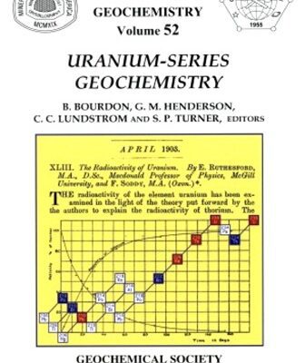 خرید و دانلود نسخه کامل کتاب Uranium-Series Geochemistry (Reviews in Mineralogy and Geochemistry,)