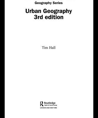 خرید و دانلود نسخه کامل کتاب Urban Geography 3RD ED (Routledge Contemporary Human Geography Series)