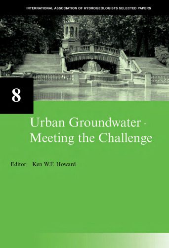 خرید و دانلود نسخه کامل کتاب Urban Groundwater: Meeting the Challenge (Selected Papers on Hydrogeology)_68c25b8122f6b.jpeg خرید و دانلود نسخه کامل کتاب Urban Groundwater: Meeting the Challenge (Selected Papers on Hydrogeology)