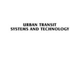 خرید و دانلود نسخه کامل کتاب Urban Transit Systems and Technology