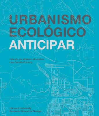 خرید و دانلود نسخه کامل کتاب Urbanismo ecológico. Volumen 2. Anticipar.