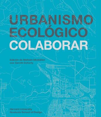 خرید و دانلود نسخه کامل کتاب Urbanismo ecológico. Volumen 3, Colaborar