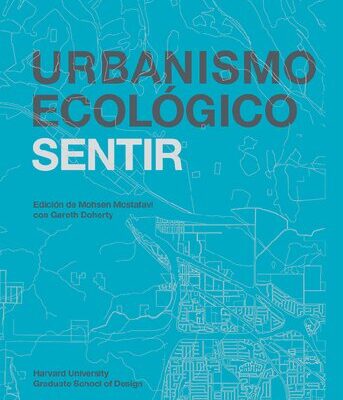 خرید و دانلود نسخه کامل کتاب Urbanismo ecológico. Volumen 4, Sentir