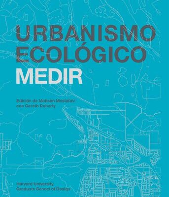 خرید و دانلود نسخه کامل کتاب Urbanismo ecológico. Volumen 9, Medir