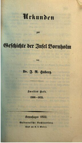 خرید و دانلود نسخه کامل کتاب Urkunden zur Geschichte der Insel Bornholm / 1566 – 1621_68c03a6fa202c.jpeg خرید و دانلود نسخه کامل کتاب Urkunden zur Geschichte der Insel Bornholm / 1566 – 1621