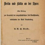 خرید و دانلود نسخه کامل کتاب Ursprung und Namen der Städte Berlin und Kölln [Cöln] an der Spree : Ein Beitrag zur Kenntnis der vorgeschichtlichen Zeit Deutschlands, insbesondere der Mark Brandenburg