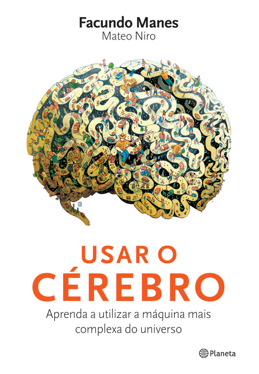 خرید و دانلود نسخه کامل کتاب Usar o cérebro: Aprenda a utilizar a máquina mais complexa do universo_68c6ca79ded1f.jpeg خرید و دانلود نسخه کامل کتاب Usar o cérebro: Aprenda a utilizar a máquina mais complexa do universo