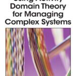 خرید و دانلود نسخه کامل کتاب Using Activity Domain Theory for Managing Complex Systems (Premier Reference Source)