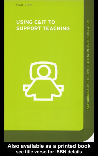 خرید و دانلود نسخه کامل کتاب Using C&IT to Support Teaching (Effective Teaching in Higher Education)_68c719502a619.jpeg خرید و دانلود نسخه کامل کتاب Using C&IT to Support Teaching (Effective Teaching in Higher Education)