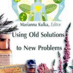 خرید و دانلود نسخه کامل کتاب Using Old Solutions to New Problems: Natural Drug Discovery in the 21st Century