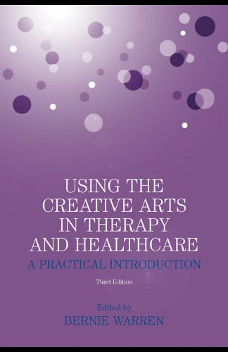 خرید و دانلود نسخه کامل کتاب Using the Creative Arts in Therapy and Healthcare: A Practical Introduction_68d2a420a97f8.jpeg خرید و دانلود نسخه کامل کتاب Using the Creative Arts in Therapy and Healthcare: A Practical Introduction