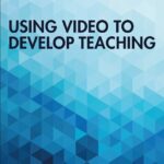 خرید و دانلود نسخه کامل کتاب Using Video to Develop Teaching