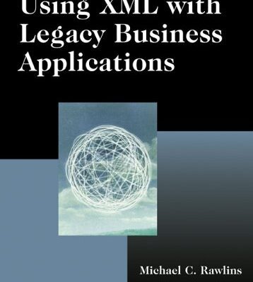 خرید و دانلود نسخه کامل کتاب Using XML with Legacy Business Applications