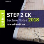 خرید و دانلود نسخه کامل کتاب USMLE Step 2 CK Lecture Notes 2018: Internal Medicine