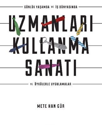 خرید و دانلود نسخه کامل کتاب Uzmanları kullanma sanatı