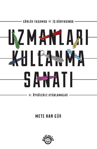 خرید و دانلود نسخه کامل کتاب Uzmanları kullanma sanatı_68c5834a8903b.jpeg خرید و دانلود نسخه کامل کتاب Uzmanları kullanma sanatı
