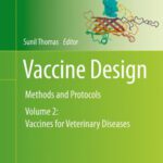 خرید و دانلود نسخه کامل کتاب Vaccine Design: Methods and Protocols, Volume 2: Vaccines for Veterinary Diseases