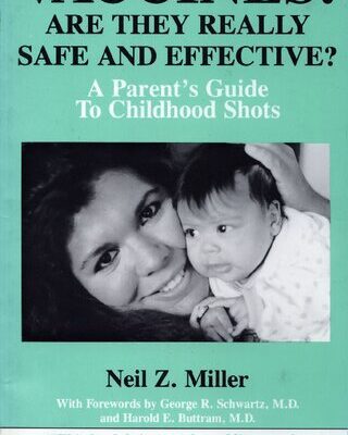 خرید و دانلود نسخه کامل کتاب Vaccines: Are They Really Safe and Effective?