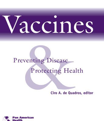 خرید و دانلود نسخه کامل کتاب Vaccines: Preventing Disease and Protecting Health