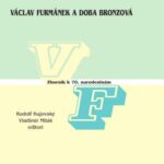 خرید و دانلود نسخه کامل کتاب Václav Furmánek a doba bronzová. Zborník k sedemdesiatym narodeninám