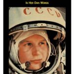 خرید و دانلود نسخه کامل کتاب Valentina Tereshkova, The First Lady of Space: In Her Own Words
