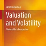 خرید و دانلود نسخه کامل کتاب Valuation and Volatility: Stakeholder’s Perspective