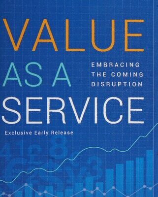 خرید و دانلود نسخه کامل کتاب Value as a Service: Embracing the Coming Disruption