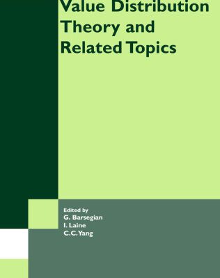 خرید و دانلود نسخه کامل کتاب Value Distribution Theory and Related Topics (Advances in Complex Analysis and Its Applications)