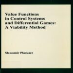 خرید و دانلود نسخه کامل کتاب Value functions in control systems and differential games : a viability method