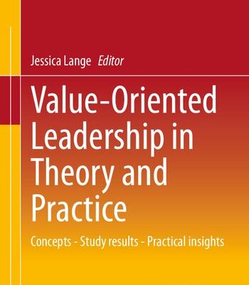 خرید و دانلود نسخه کامل کتاب Value-Oriented Leadership in Theory and Practice: Concepts – Study Results – Practical Insights