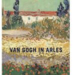 خرید و دانلود نسخه کامل کتاب Van Gogh in Arles